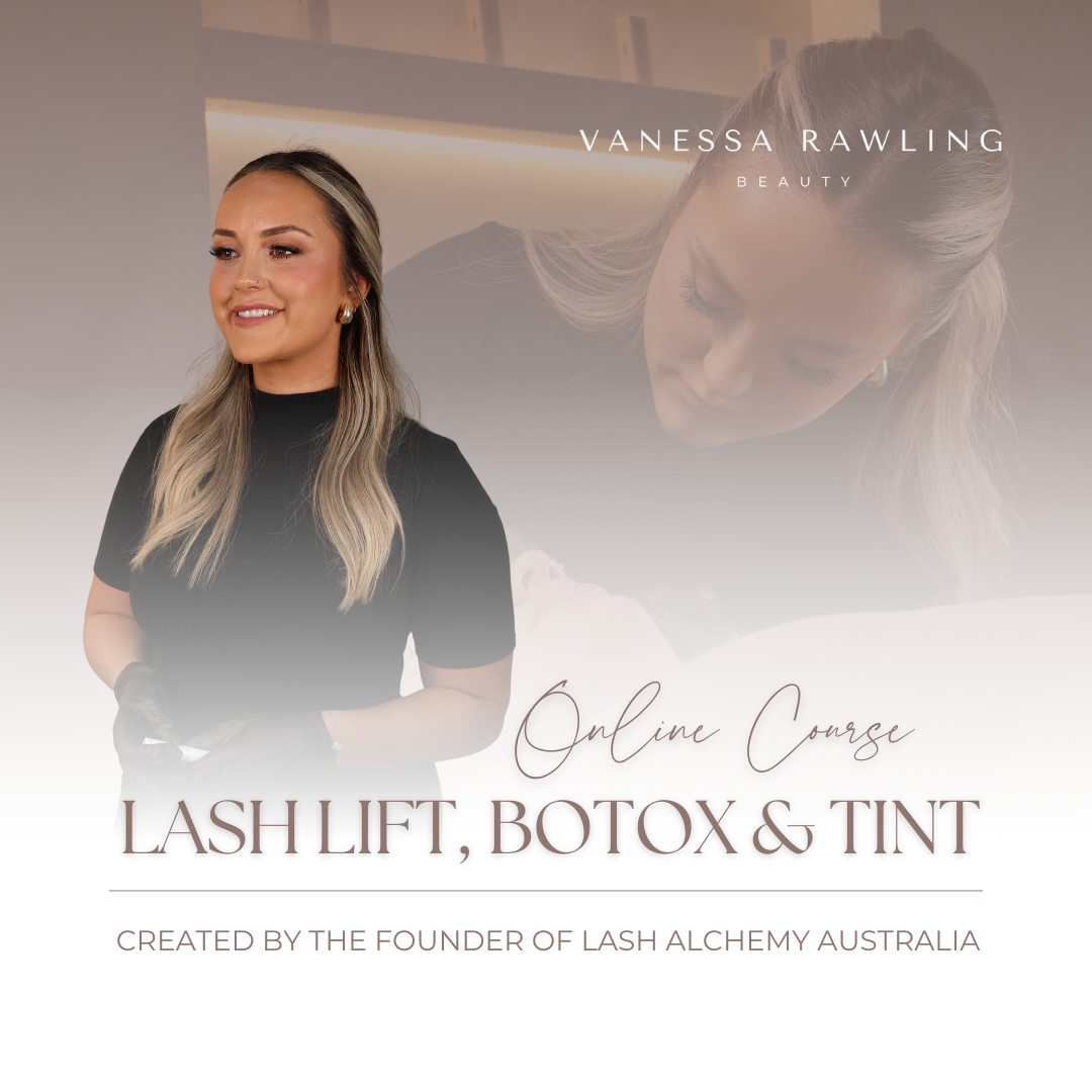 Vanessa Rawling Beauty - Lash Lift, Botox & Tinting Training