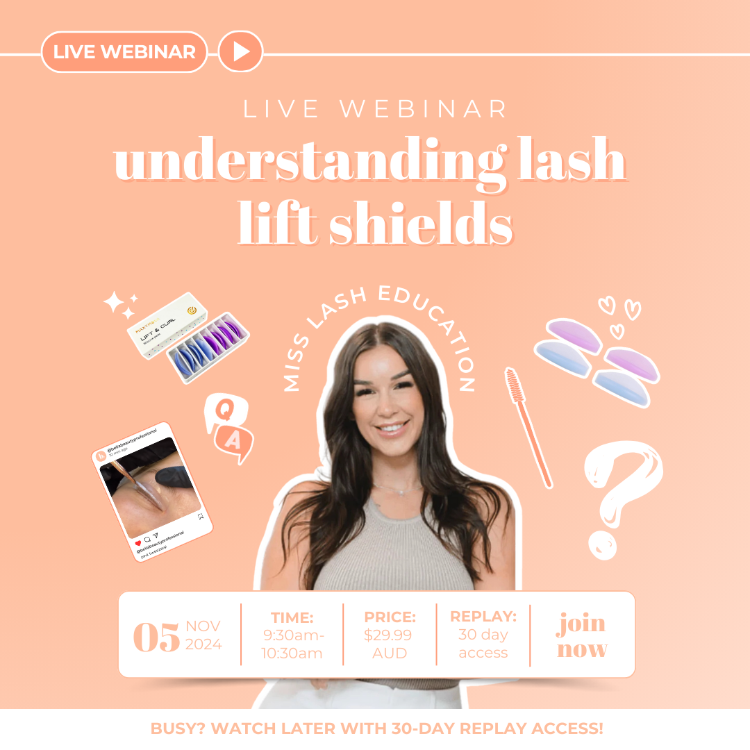 Miss Lash Education X Bella Live Webinar - Understanding Lash Lift Shields