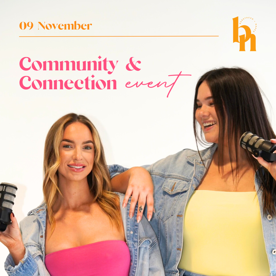 Barefaced & Naked Podcast - Community & Connection Event (9th of November 10AM-12PM)