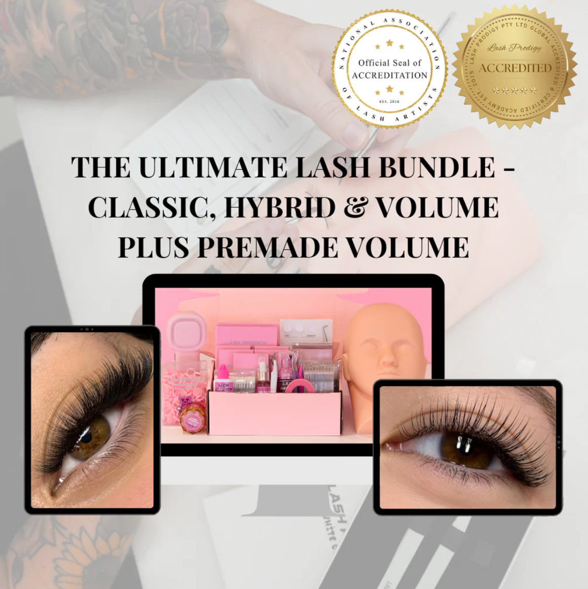 Lash Prodigy - The Ultimate Lash Extension Bundle (Classic, Hybrid, Handmade Russian Volume 3D-10D) Course