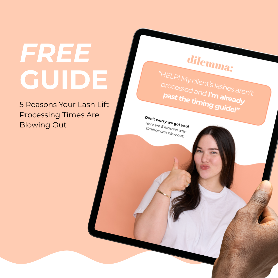 5 Reasons Your Lash Lift Processing Times Are Blowing Out — Free Guide